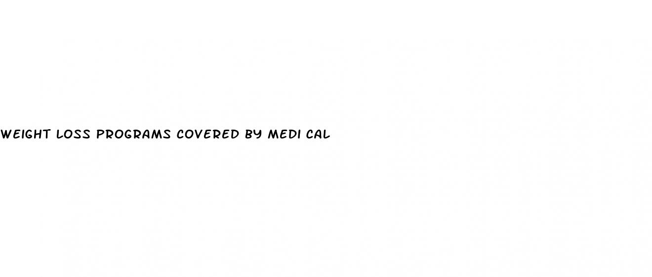 weight loss programs covered by medi cal
