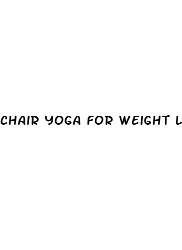 chair yoga for weight loss