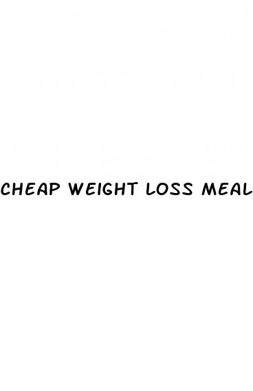 cheap weight loss meal plan