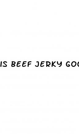 is beef jerky good for weight loss