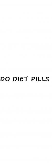 do diet pills actually work
