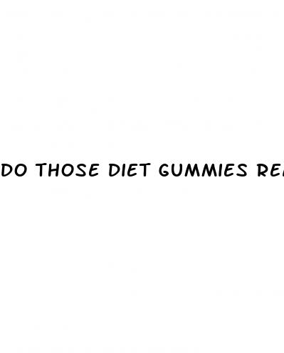 do those diet gummies really work