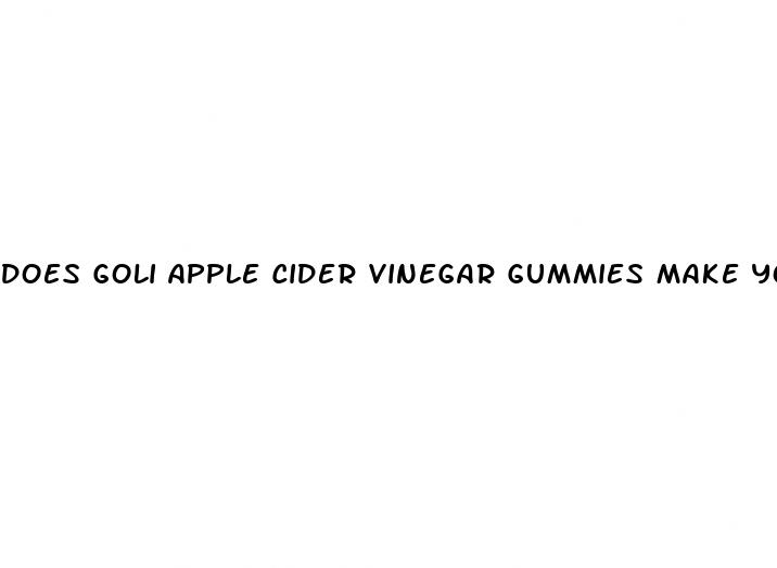 does goli apple cider vinegar gummies make you poop