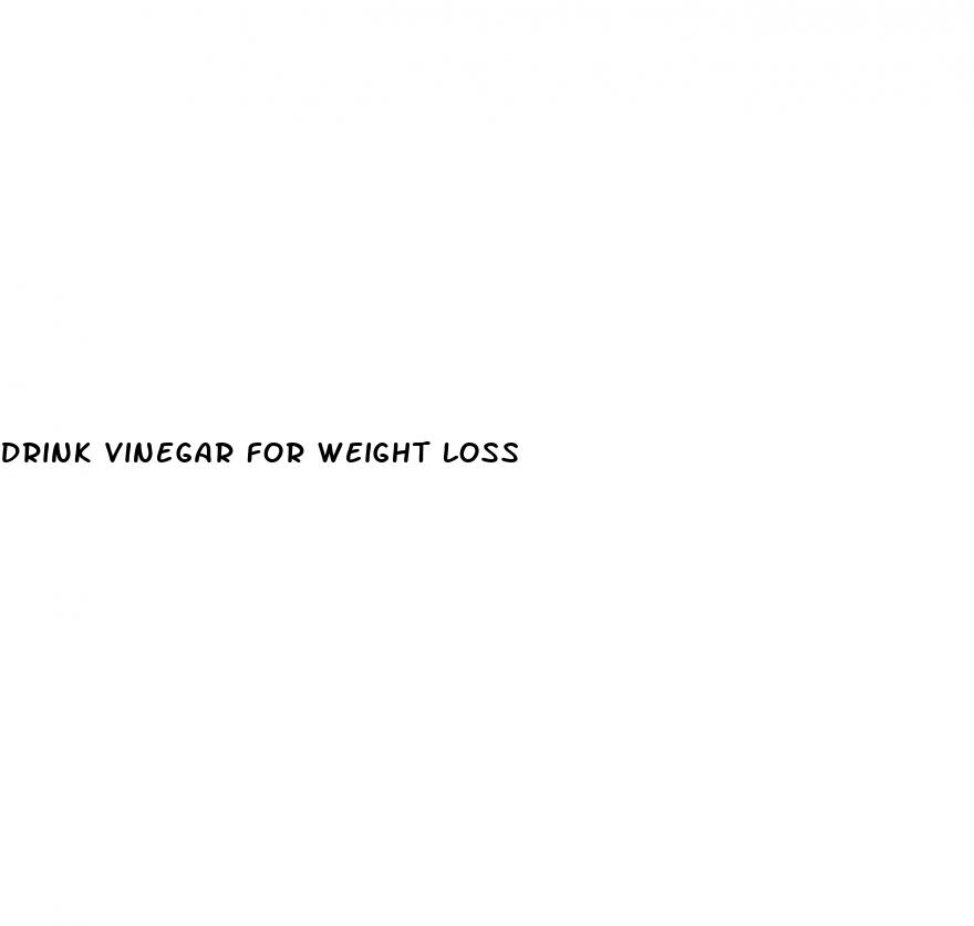 drink vinegar for weight loss