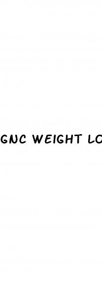 gnc weight loss products