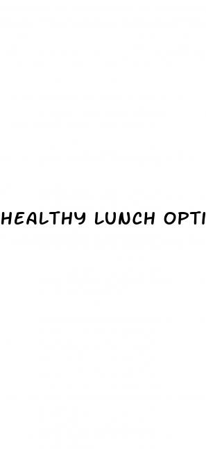 healthy lunch options for weight loss