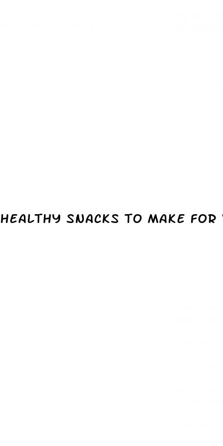 healthy snacks to make for weight loss