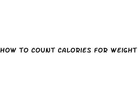 how to count calories for weight loss