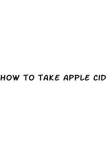 how to take apple cider vinegar
