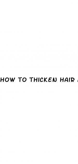how to thicken hair after weight loss