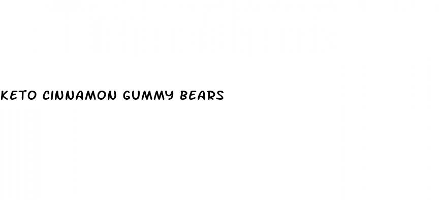 keto cinnamon gummy bears