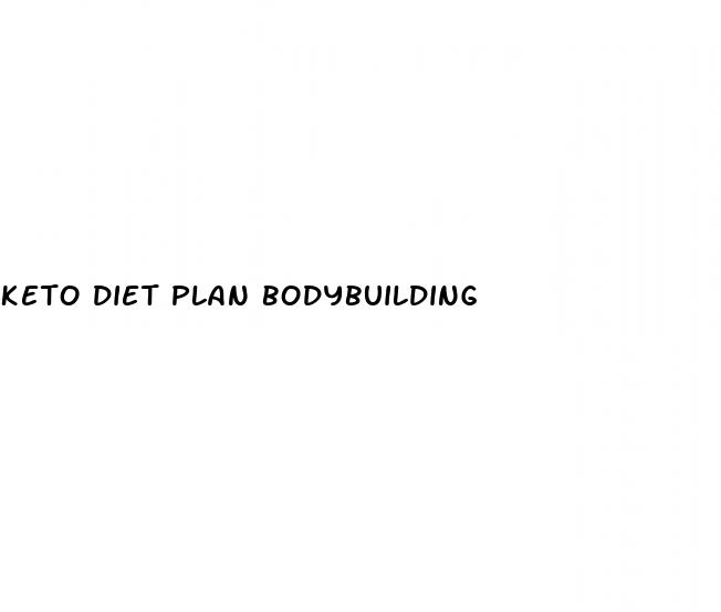keto diet plan bodybuilding
