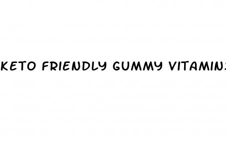 keto friendly gummy vitamins