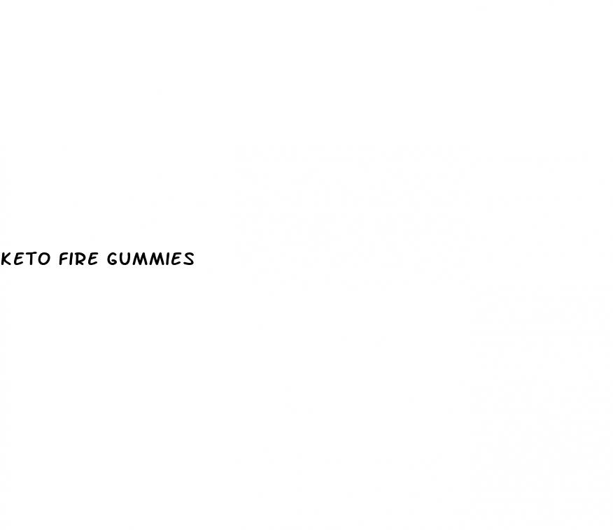 keto fire gummies