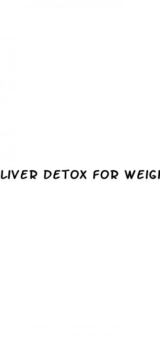 liver detox for weight loss
