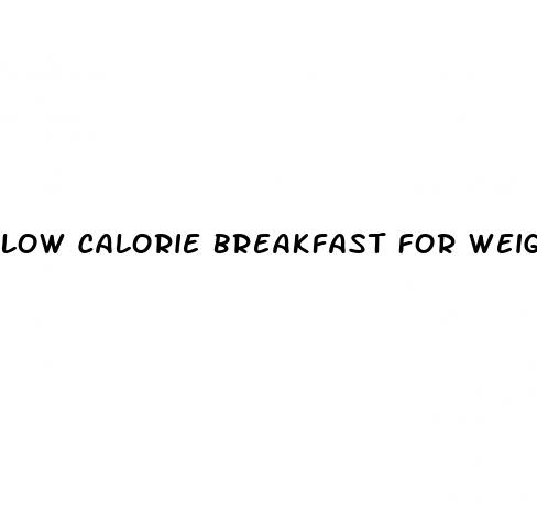 low calorie breakfast for weight loss