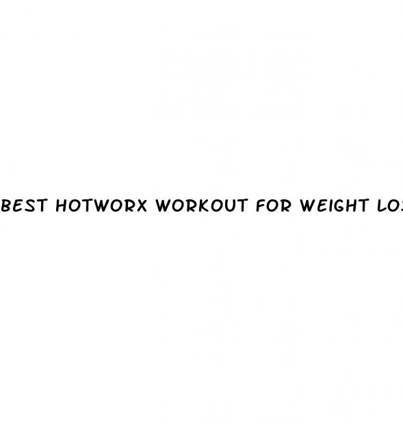 best hotworx workout for weight loss