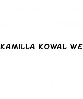 kamilla kowal weight loss