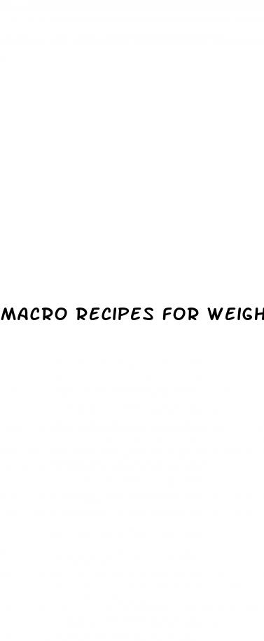 macro recipes for weight loss