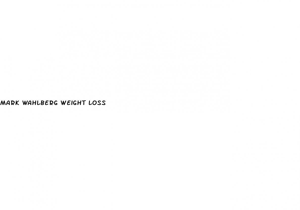 mark wahlberg weight loss