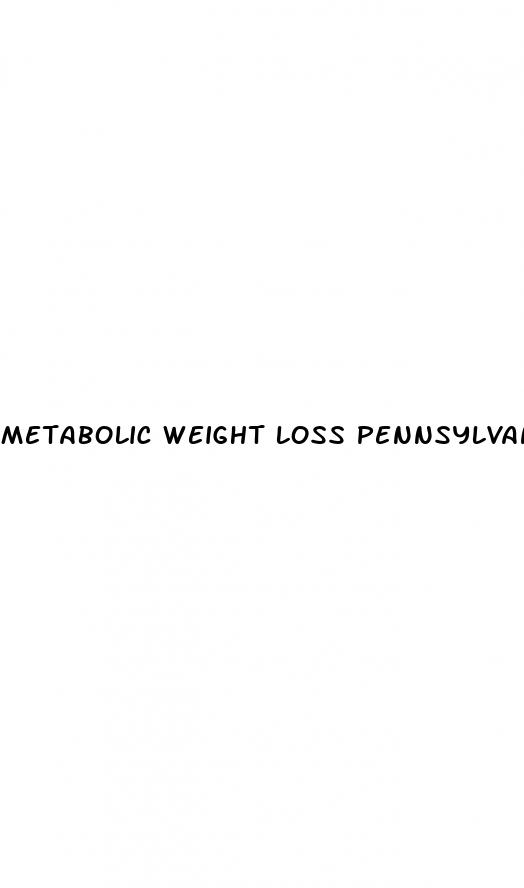 metabolic weight loss pennsylvania
