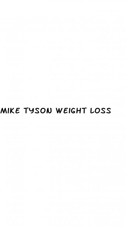 mike tyson weight loss