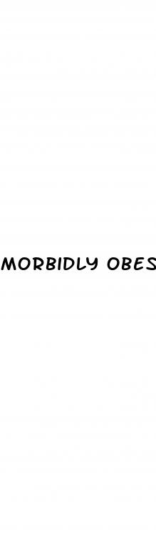morbidly obese weight loss plan