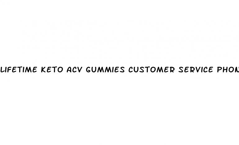 lifetime keto acv gummies customer service phone number