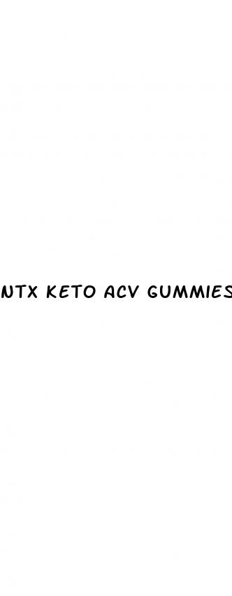 ntx keto acv gummies review