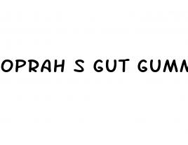 oprah s gut gummies