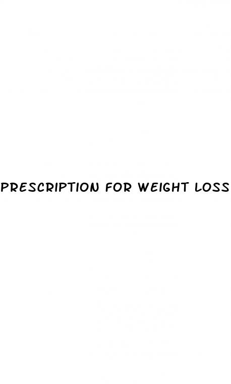 prescription for weight loss