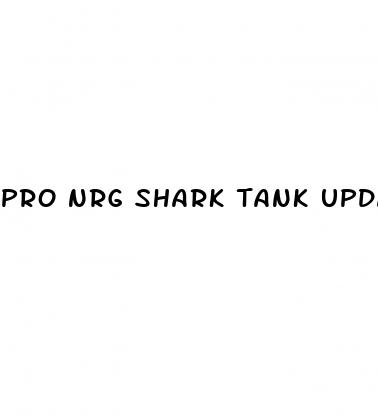 pro nrg shark tank update