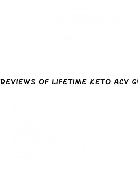 reviews of lifetime keto acv gummies