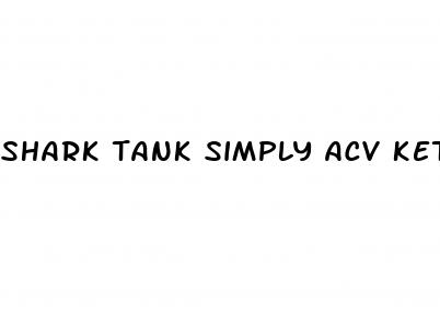 shark tank simply acv keto gummies