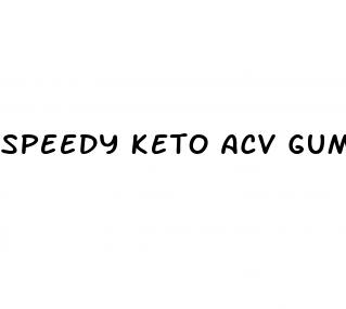 speedy keto acv gummies shark tank