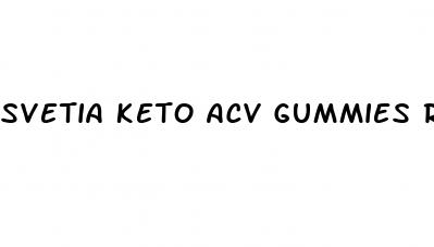 svetia keto acv gummies reviews