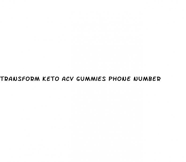 transform keto acv gummies phone number