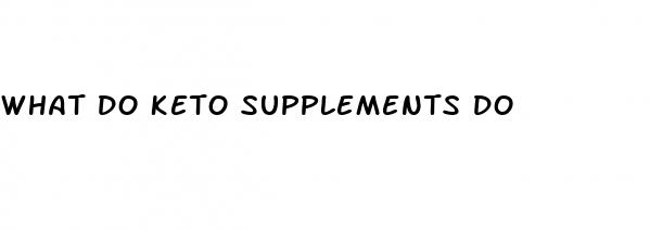 what do keto supplements do