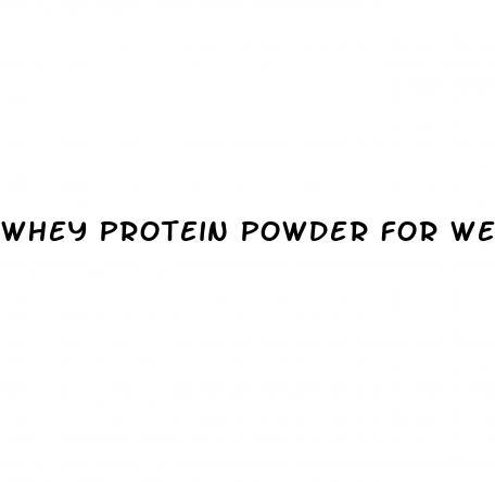 whey protein powder for weight loss