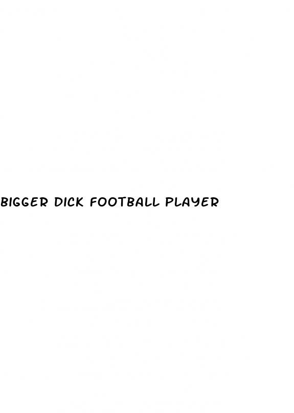 bigger dick football player