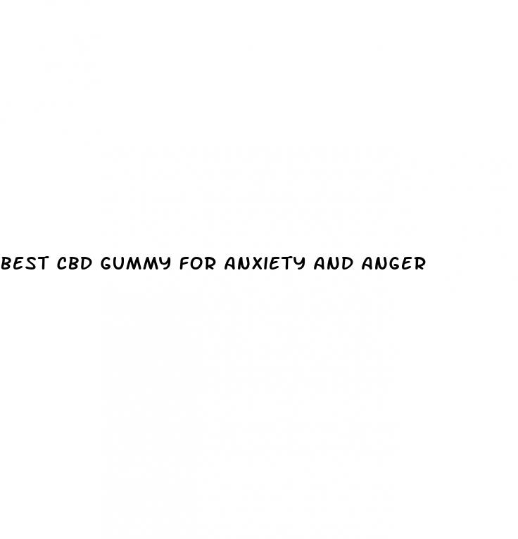 best cbd gummy for anxiety and anger