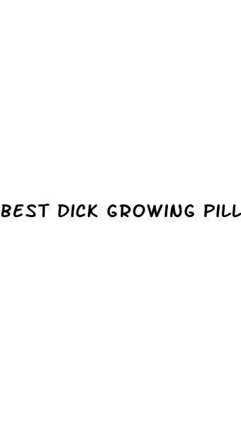 best dick growing pills