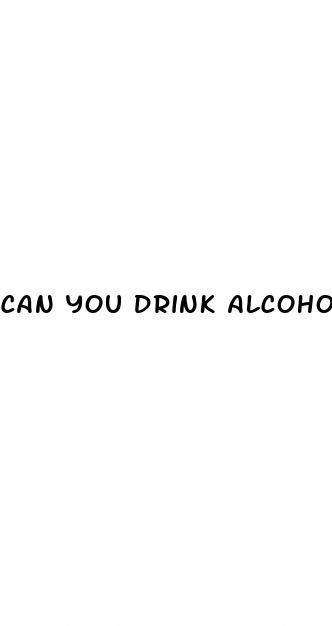 can you drink alcohol and take cbd gummies