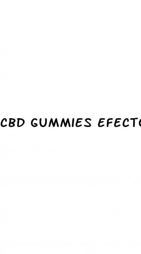 cbd gummies efectos secundarios