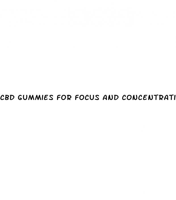 cbd gummies for focus and concentration