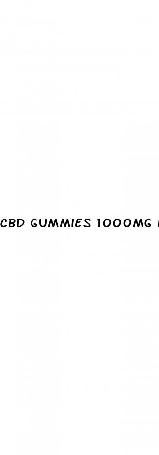 cbd gummies 1000mg for ed