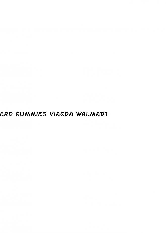 cbd gummies viagra walmart