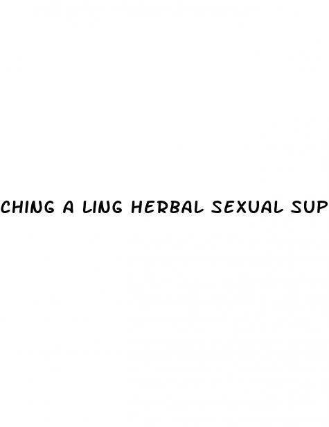 ching a ling herbal sexual supplement pills men women details