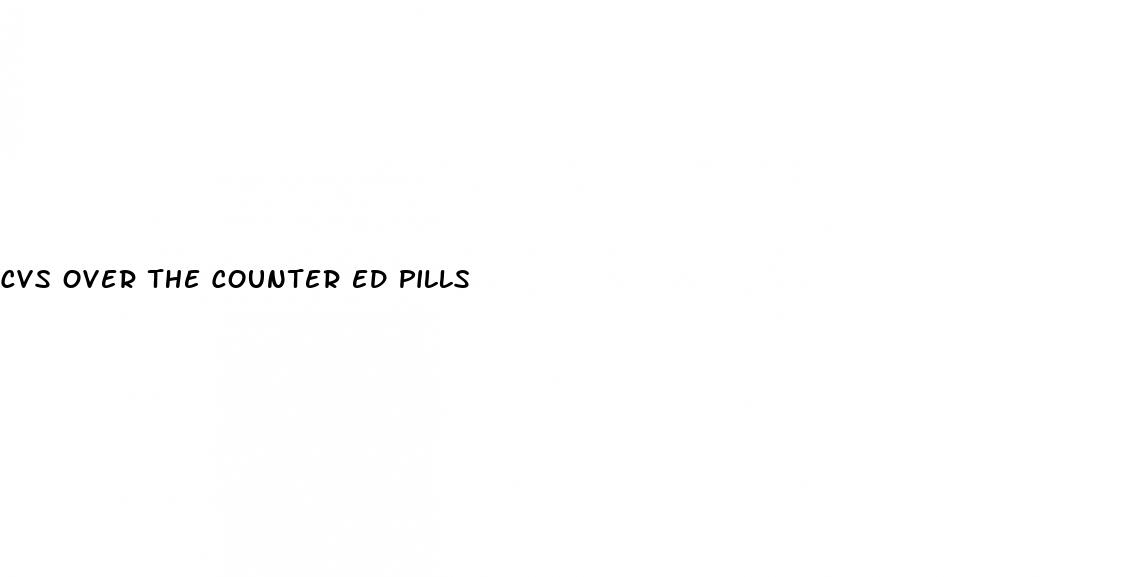 cvs over the counter ed pills