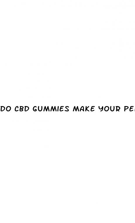 do cbd gummies make your penis grow